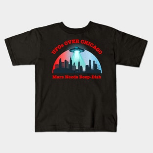 UFOs Over Chicago Mars Needs Deep-Dish Kids T-Shirt